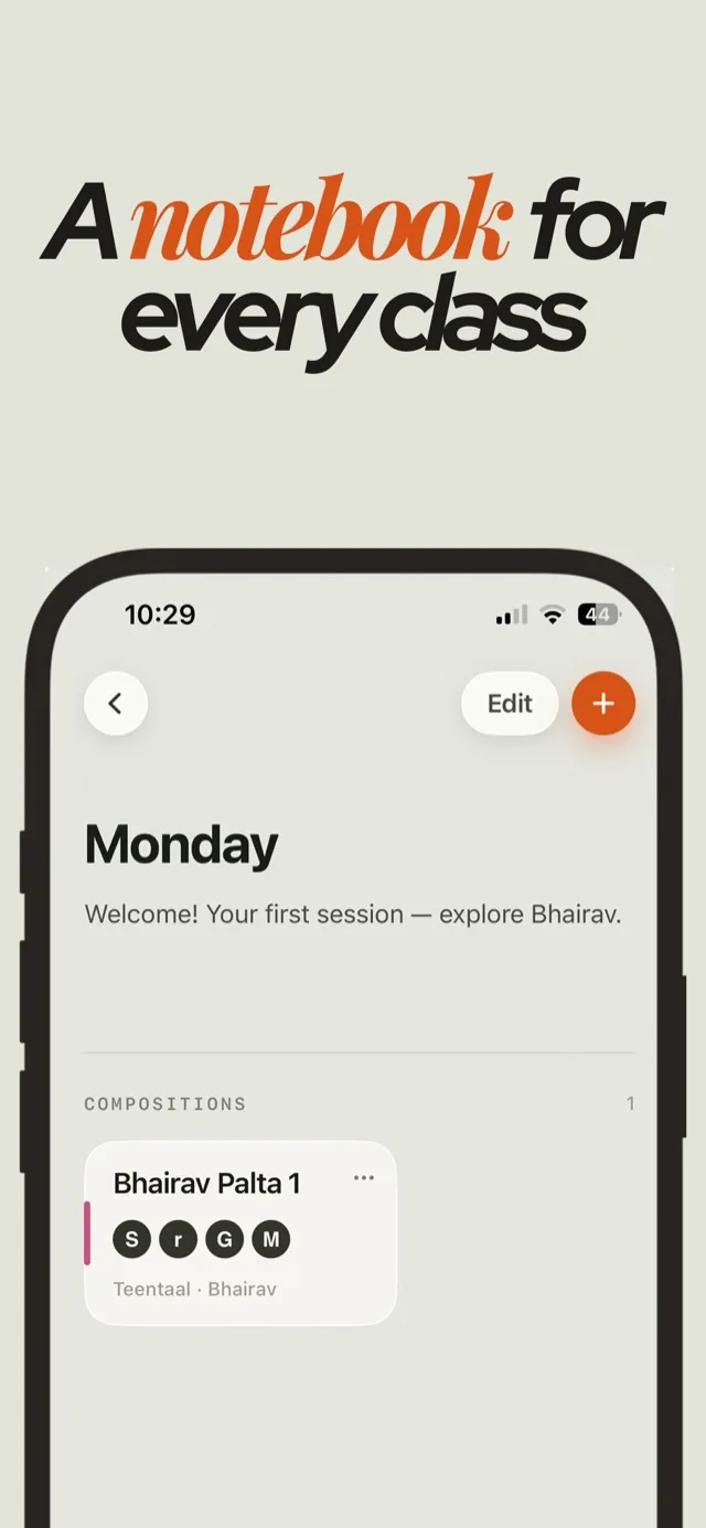 A class entry headed Monday with the note welcome, your first session, explore Bhairav, and one composition below it called Bhairav Palta 1 tagged Teentaal and Bhairav